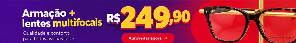 Armação + lentes multifocais por R$ 249,90